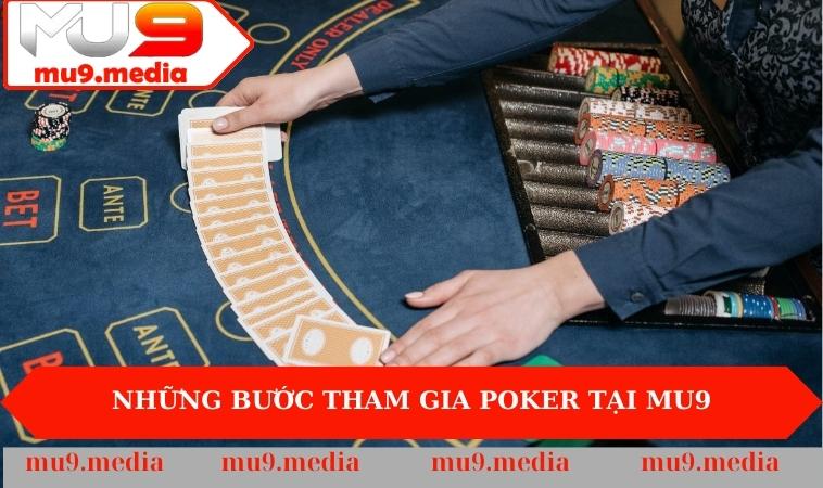 Những bước tham gia poker tại MU9
