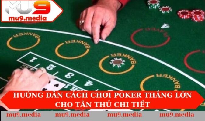 cách chơi Poker