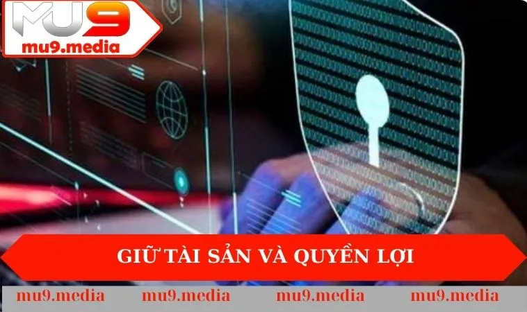 Giữ tài sản và quyền lợi