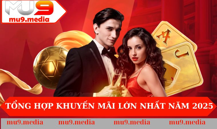 Tổng hợp khuyến mãi và quà tặng lớn nhất năm 2025