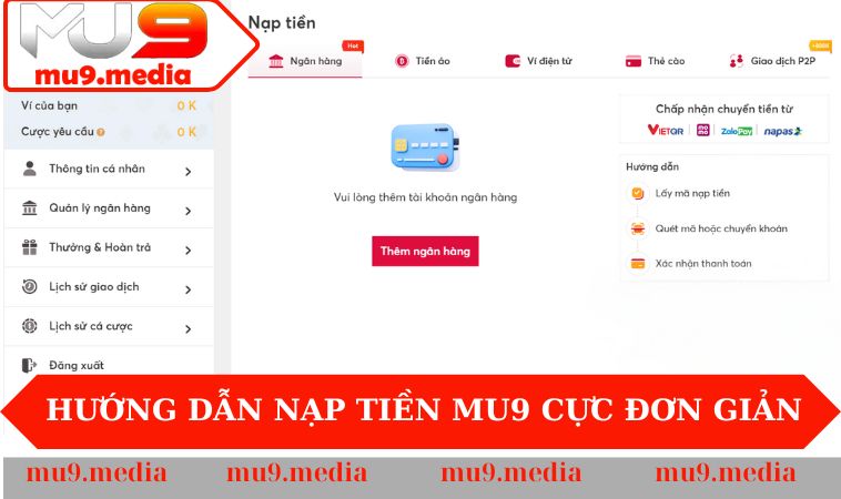 Hướng dẫn nạp tiền MU9 cực đơn giản, an toàn